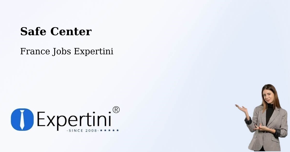 Safety Center – Houdan - France Jobs Expertini